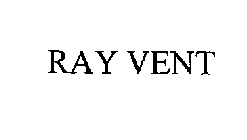 RAY VENT