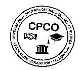 CPCO CERTIFIED PEST CONTROL OPERATORS ASSN. OF FLORIDA LEGISLATION EDUCATION FELLOWSHIP