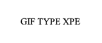 GIF TYPE XPE