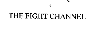 THE FIGHT CHANNEL