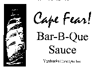 CAPE FEAR! BAR-B-QUE SAUCE YARDVERKS CONCEPTS INC.