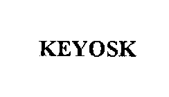 KEYOSK