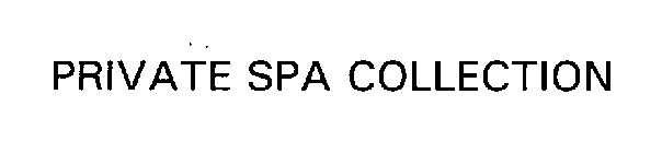 PRIVATE SPA COLLECTION