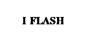 I FLASH