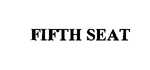 FIFTH SEAT