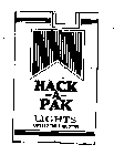 HACK-A-PAC LIGHTS LOWERED TAR & NICOTINE
