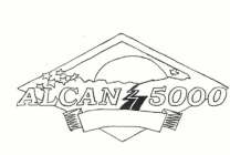 ALCAN 5000