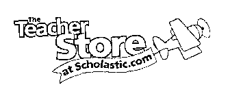 THE TEACHER STORE AT SCHOLASTIC.COM