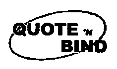 QUOTE 'N BIND