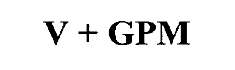 V + GPM