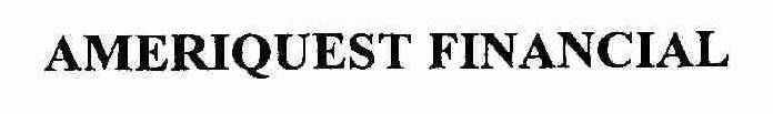 AMERIQUEST FINANCIAL