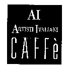 AI ARTISTI ITALIANI CAFFE