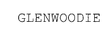 GLENWOODIE