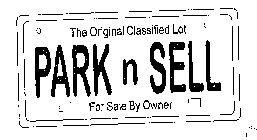 PARK N SELL THE ORIGINAL CLASSIFIED LOT FOR SALE BY OWNER