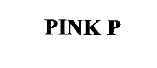 PINK P
