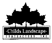 CHILDS LANDSCAPE CONTRACTORS, INC