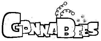 GONNABEES