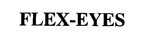 FLEX-EYES