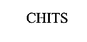 CHITS