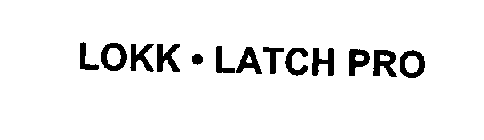 LOKK - LATCH PRO