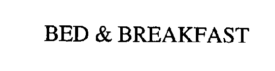 BED & BREAKFAST