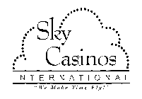SKY CASINOS INTERNATIONAL 