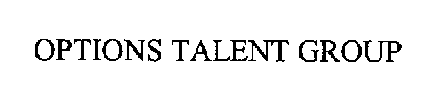 OPTIONS TALENT GROUP