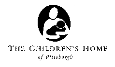 THE CHILDREN'S HOME OF PITTSBURGH
