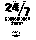 24/7 CONVENIENCE STORES