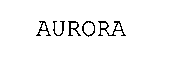 AURORA