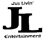JL JUS LIVIN' ENTERTAINMENT