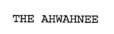 THE AHWAHNEE