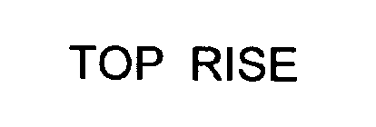 TOP RISE