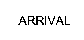 ARRIVAL