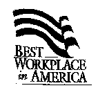 BEST WORKPLACE IN AMERICA