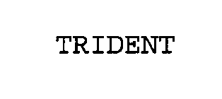 TRIDENT