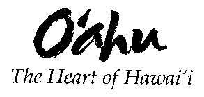 O'AHU THE HEART OF HAWAI'I