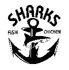SHARKS FISH & CHICKEN