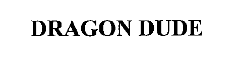 DRAGON DUDE