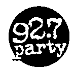 92.7 PARTY