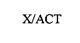 X/ACT