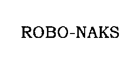 ROBO-NAKS