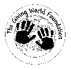 THE GIVING WORLD FOUNDATION