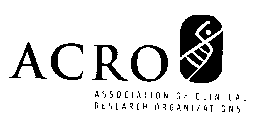 ACRO ASSOCIATION OF CLINICAL RESEARCH ORGANIZATIONS