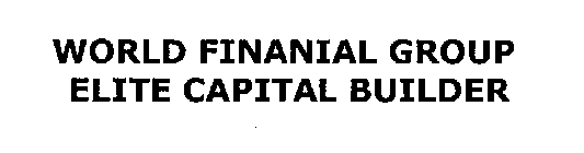 WORLD FINANCIAL GROUP ELITE CAPITAL BUILDER