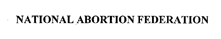 NATIONAL ABORTION FEDERATION