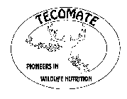 TECOMATE PIONEERS IN WILDLIFE NUTRITION
