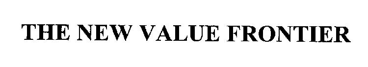 THE NEW VALUE FRONTIER