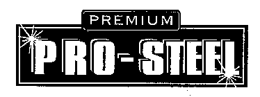 PREMIUM PRO-STEEL