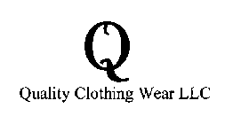 Q QUALITY CLOTHING WEAR LLC